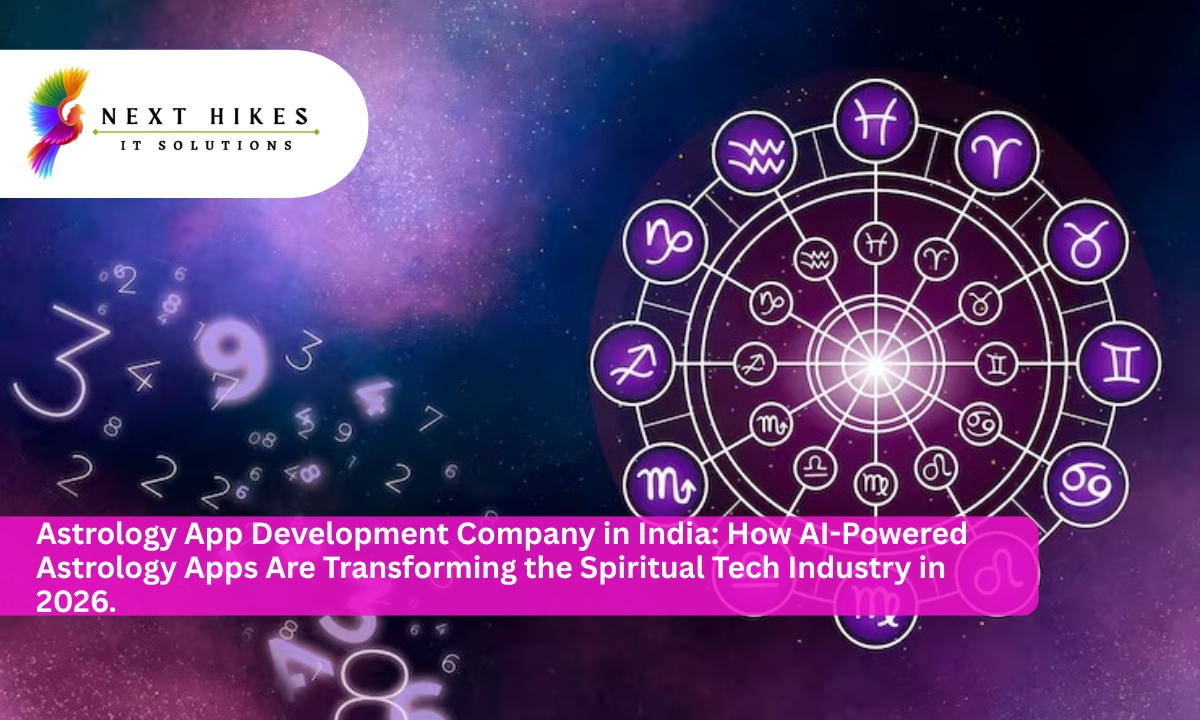 Astrology App Development Company in India: How AI-Powered Astrology Apps Are Transforming the Spiritual Tech Industry in 2026.